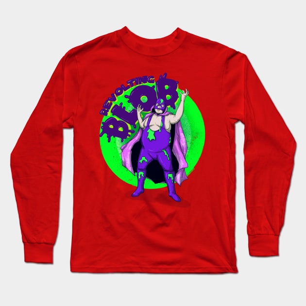 Revolting Blob Long Sleeve T-Shirt by LVBart